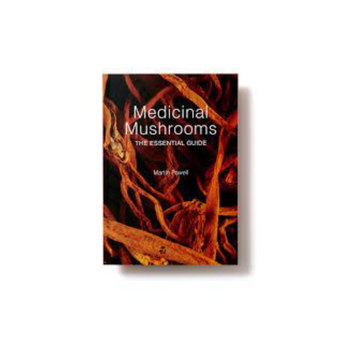 Medicinal Mushrooms the Essential Guide - Napiers